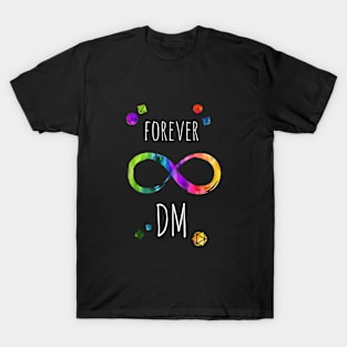 Forever DM - rainbow & white - LGBTQ+ ttrpg dice T-Shirt